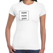 Female Nom Nom Yum Slim Fit